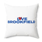 Love Brookfield Spun Polyester Square Pillow