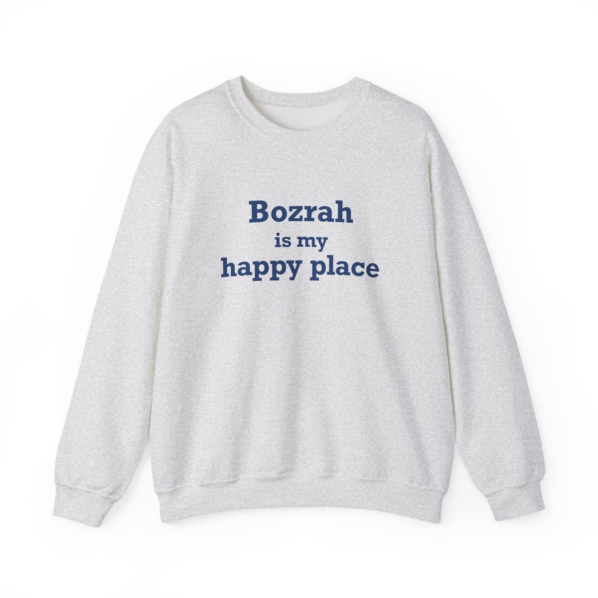 Bozrah is My Happy Place Unisex Heavy Blend™ Crewneck Sweatshirt