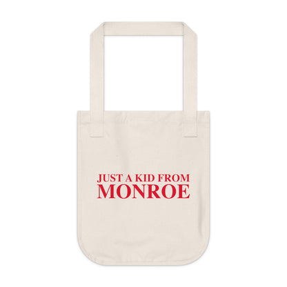 Just a kid from Monroe Organic Canvas Tote Bag