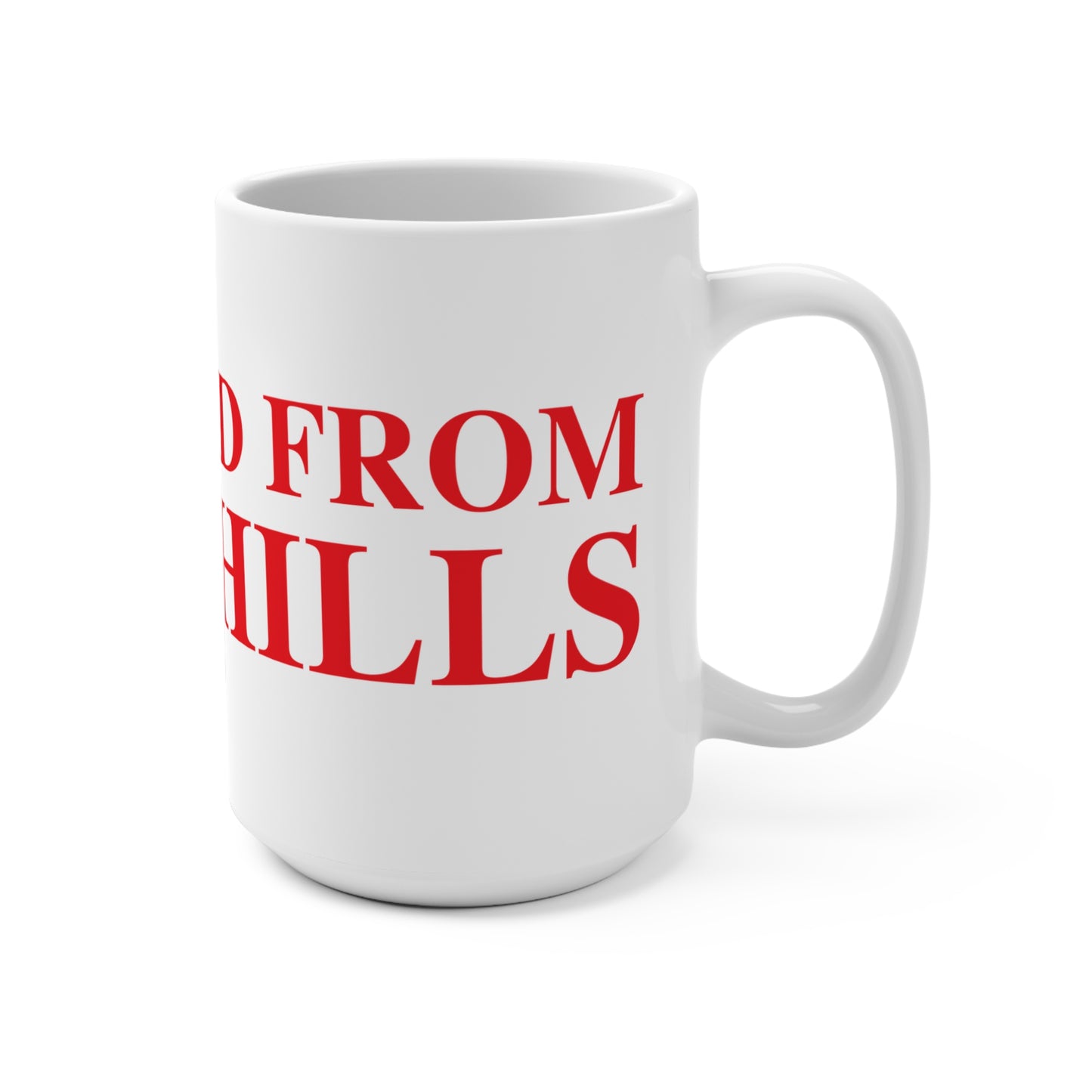 Just a kid from Lake Hills Mug 15oz