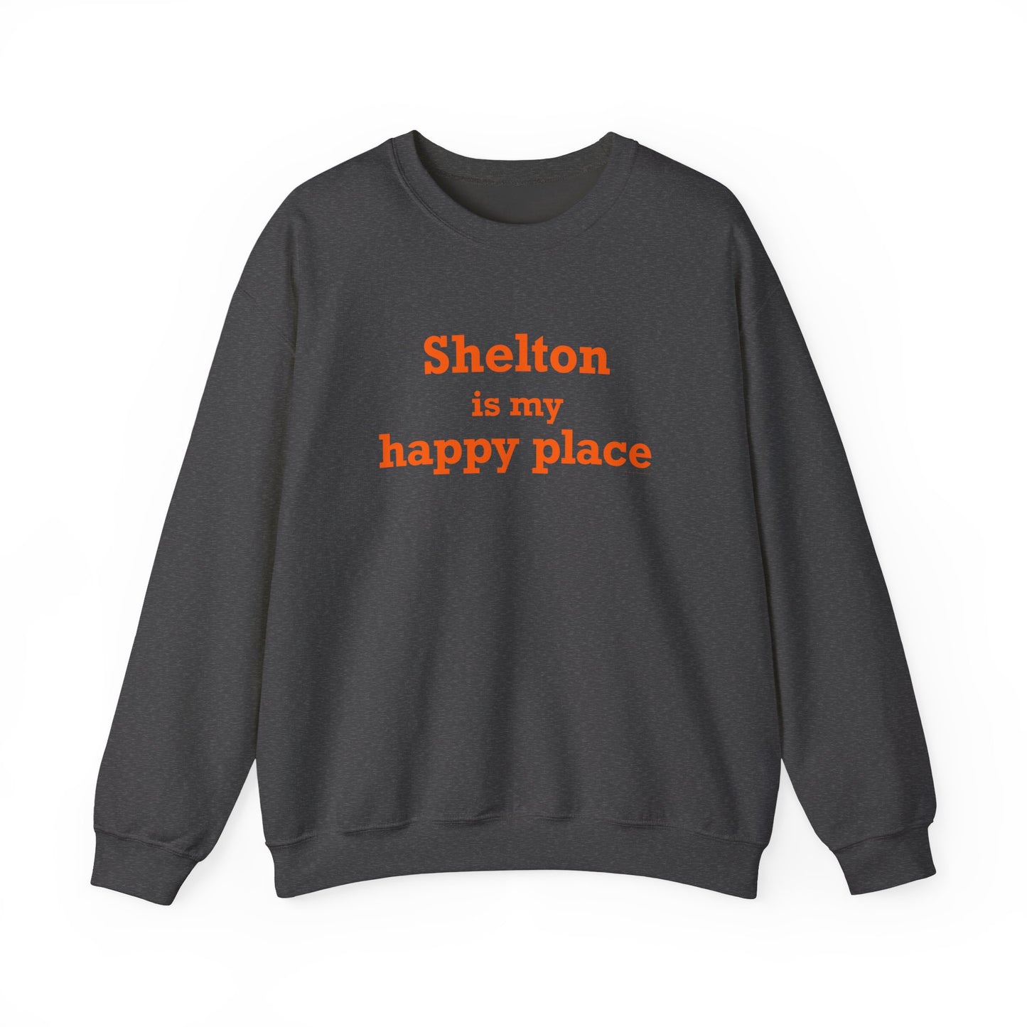 Shelton Is My Happy Place Unisex Heavy Blend™ Crewneck Sweatshirt