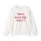I Really Really Miss Wolcott Unisex Heavy Blend™ Crewneck Sweatshirt