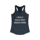 I Really Really Miss Greens Farms Women's Ideal Racerback Tank Top
