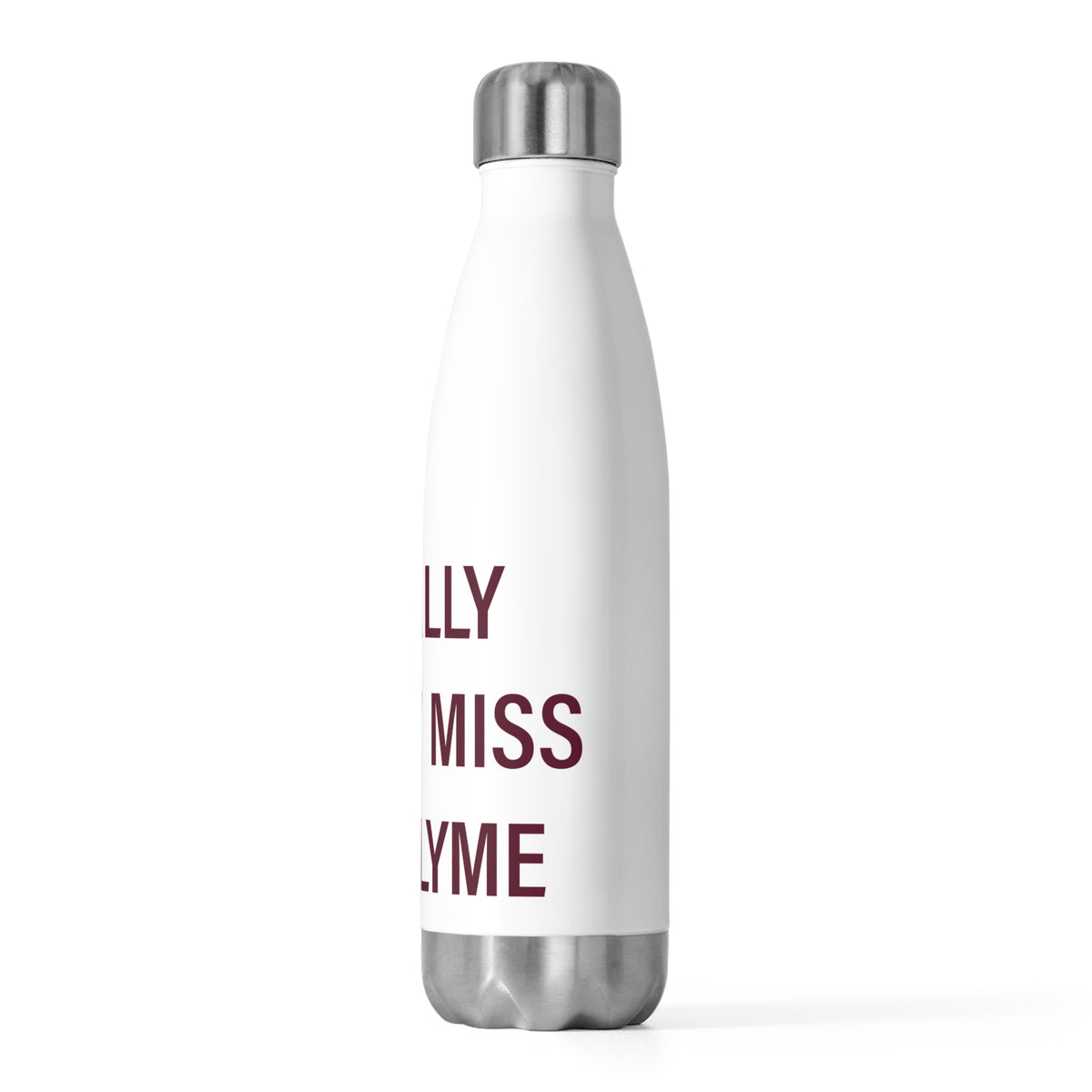 I Really Really Miss East Lyme 20oz Insulated Bottle