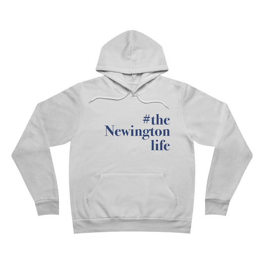 #thenewingtonlife Unisex Sponge Fleece Pullover Hoodie