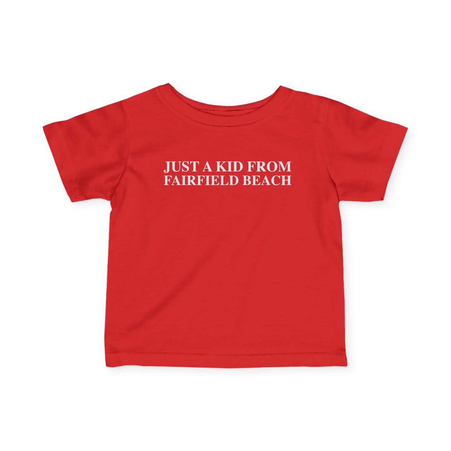 Just a kid from Fairfield Beach Infant Fine Jersey T-Shirt