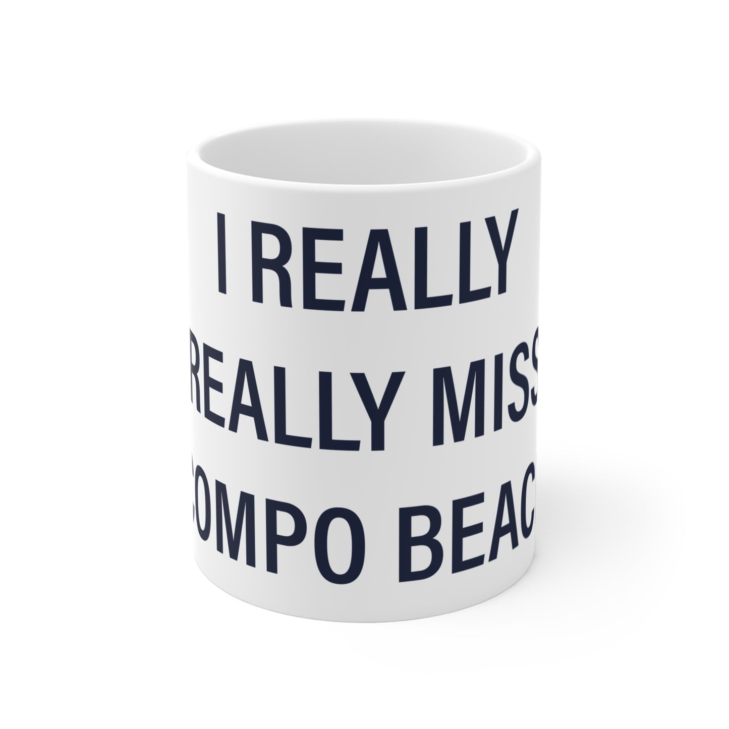 I Really Really Miss Compo Beach Mug 11oz