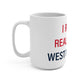 I Really Really Miss  West Norwalk Mug 15oz