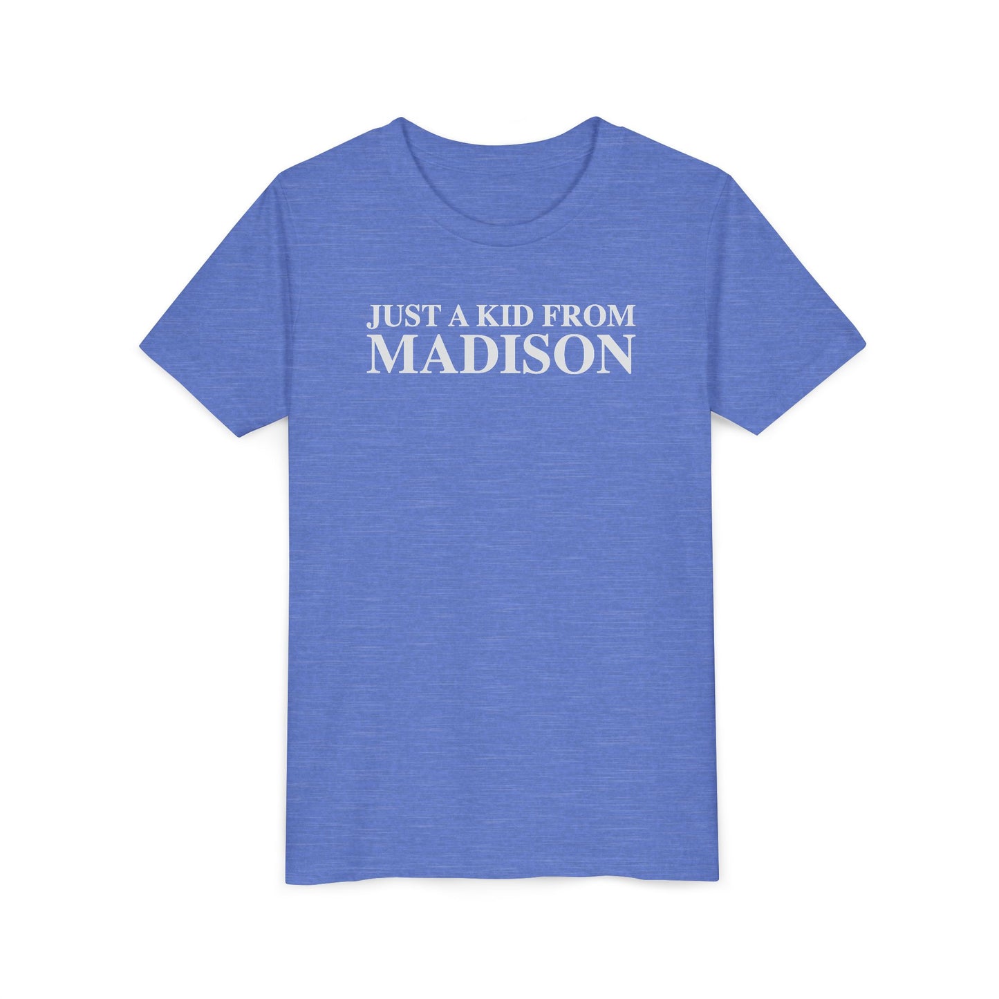 Just a kid from Madison Youth Short Sleeve T-Shirt