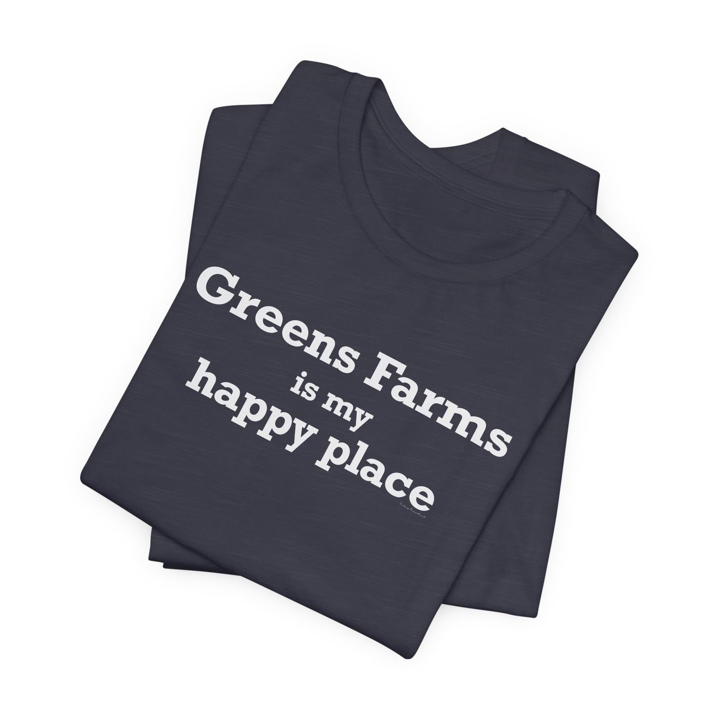 Greens Farms is my Happy Place Unisex Jersey Short Sleeve T-Shirt