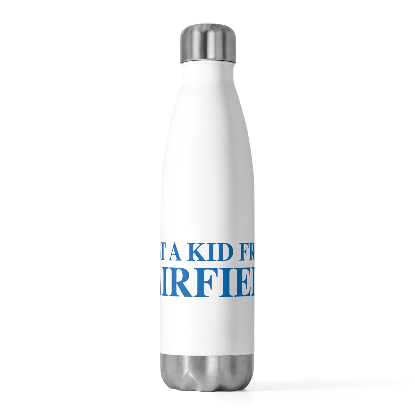 Just a kid from Fairfield 20oz Insulated Bottle