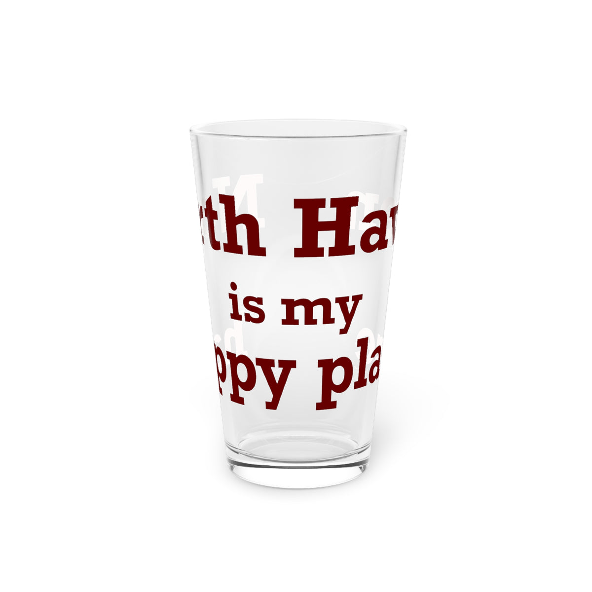 North Haven is My Happy Place Pint Glass, 16oz