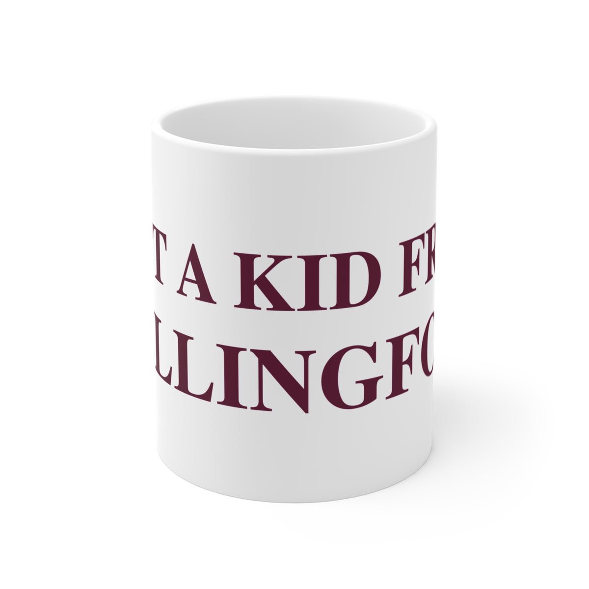 Just a kid from Wallingford Mug 11oz
