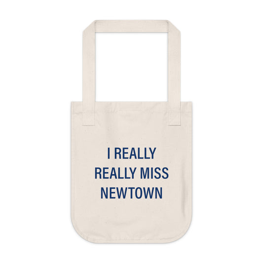 I Really Really Miss Newtown Organic Canvas Tote Bag