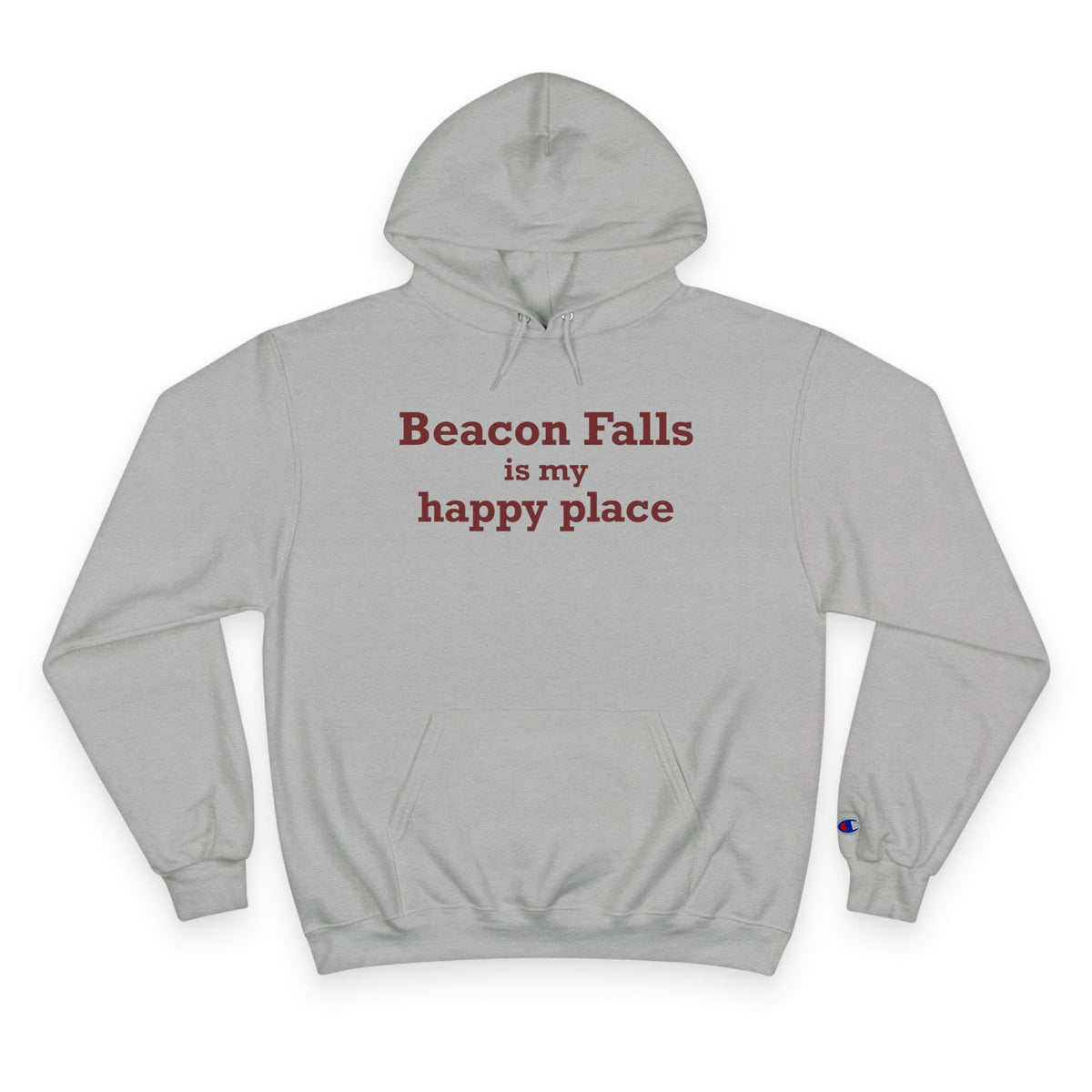 Beacon Falls is My Happy Place Champion Hoodie