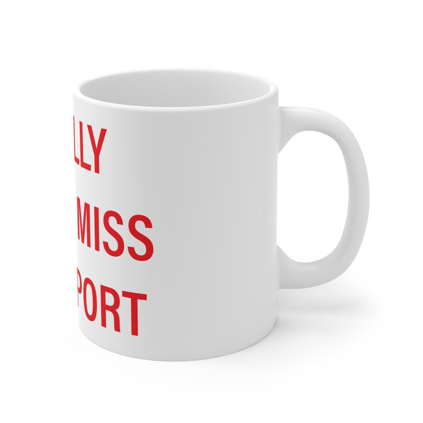I Really Really Miss Southport Mug 11oz