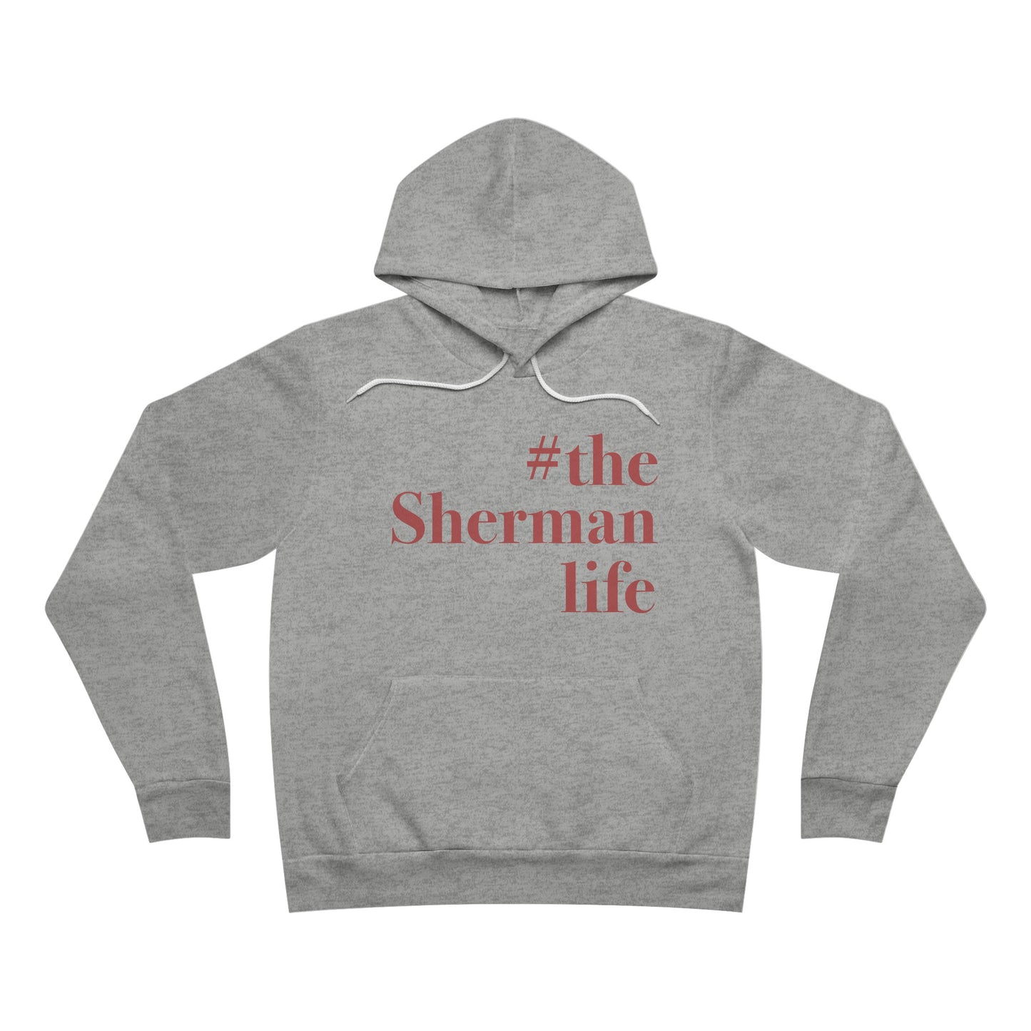 #theshermanlife Unisex Sponge Fleece Pullover Hoodie