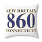 Copy of New Britain 860 Connecticut Polyester Square Pillow