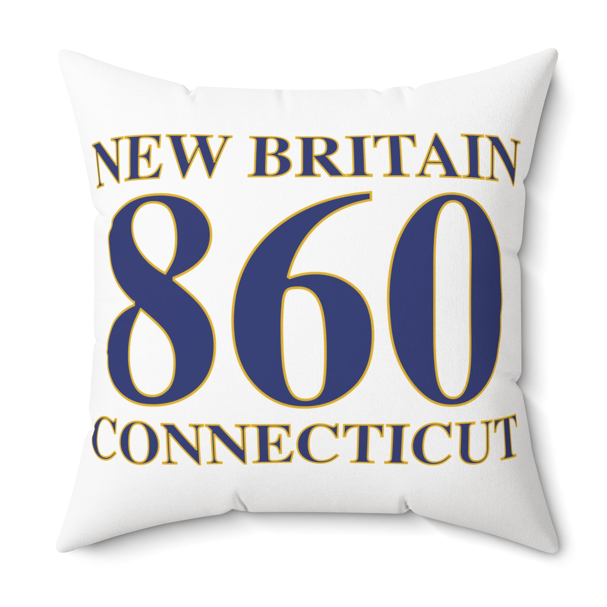Copy of New Britain 860 Connecticut Polyester Square Pillow