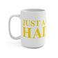 Just a kid from Haddam Mug 15oz