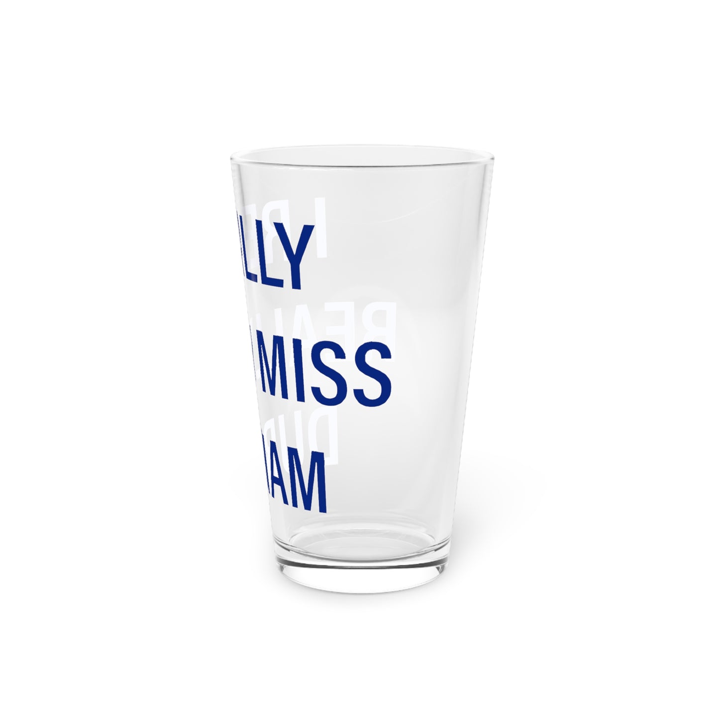 I Really Really Miss Durham Pint Glass, 16oz