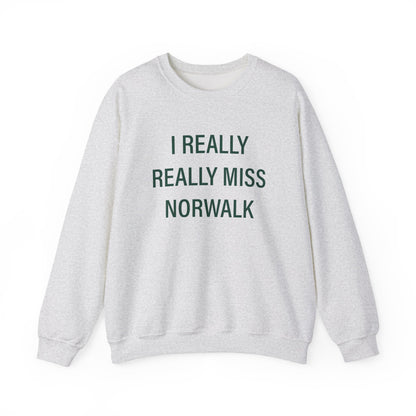 I Really Really Miss Norwalk Unisex Heavy Blend™ Crewneck Sweatshirt