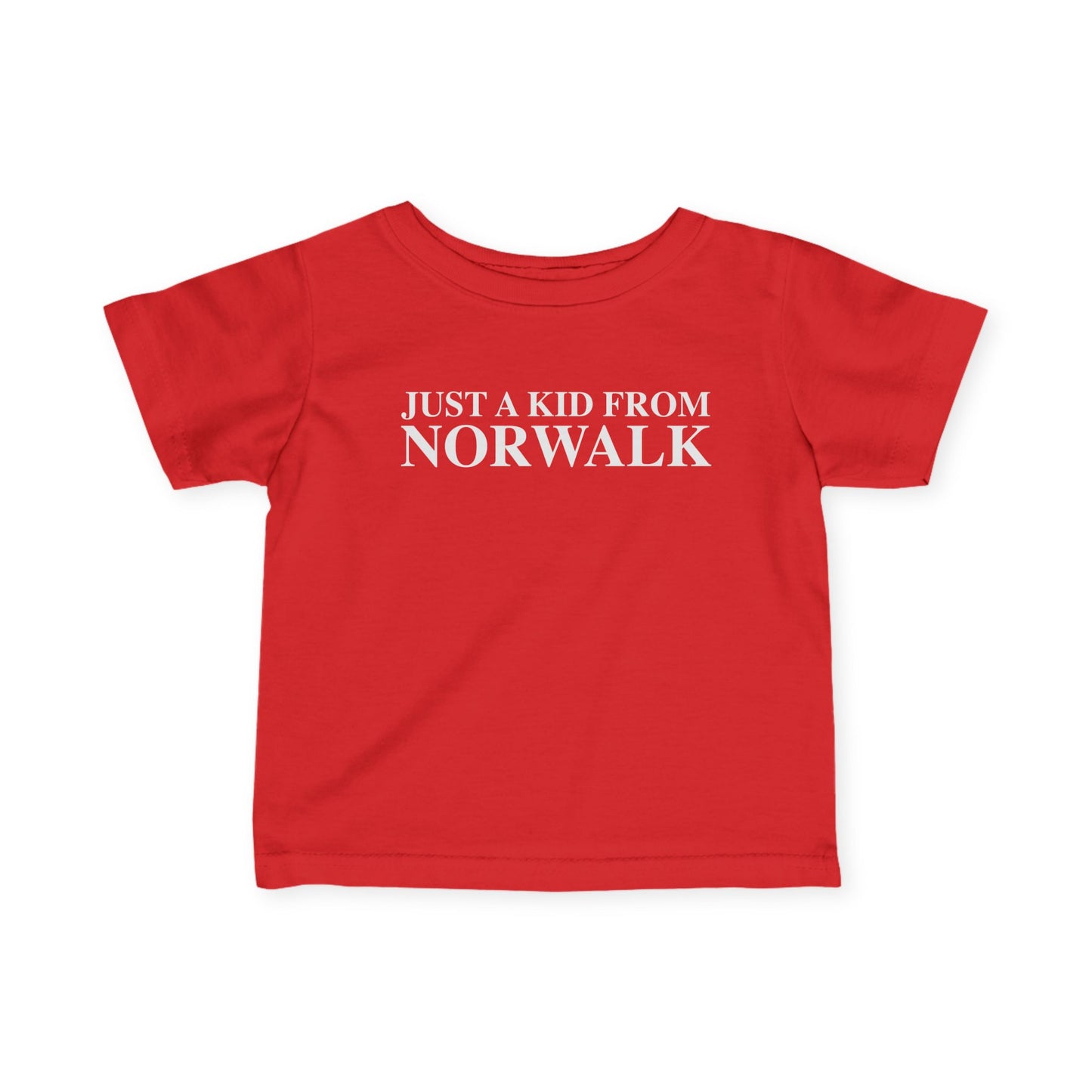 Just a kid from Norwalk Infant Fine Jersey T-Shirt