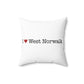 I Heart West Norwalk. Spun Polyester Square Pillow