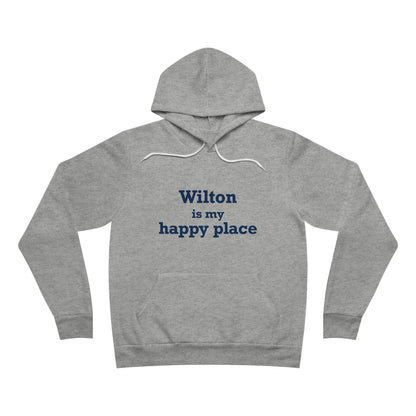Wilton is my Happy Place Unisex Sponge Fleece Pullover Hoodie