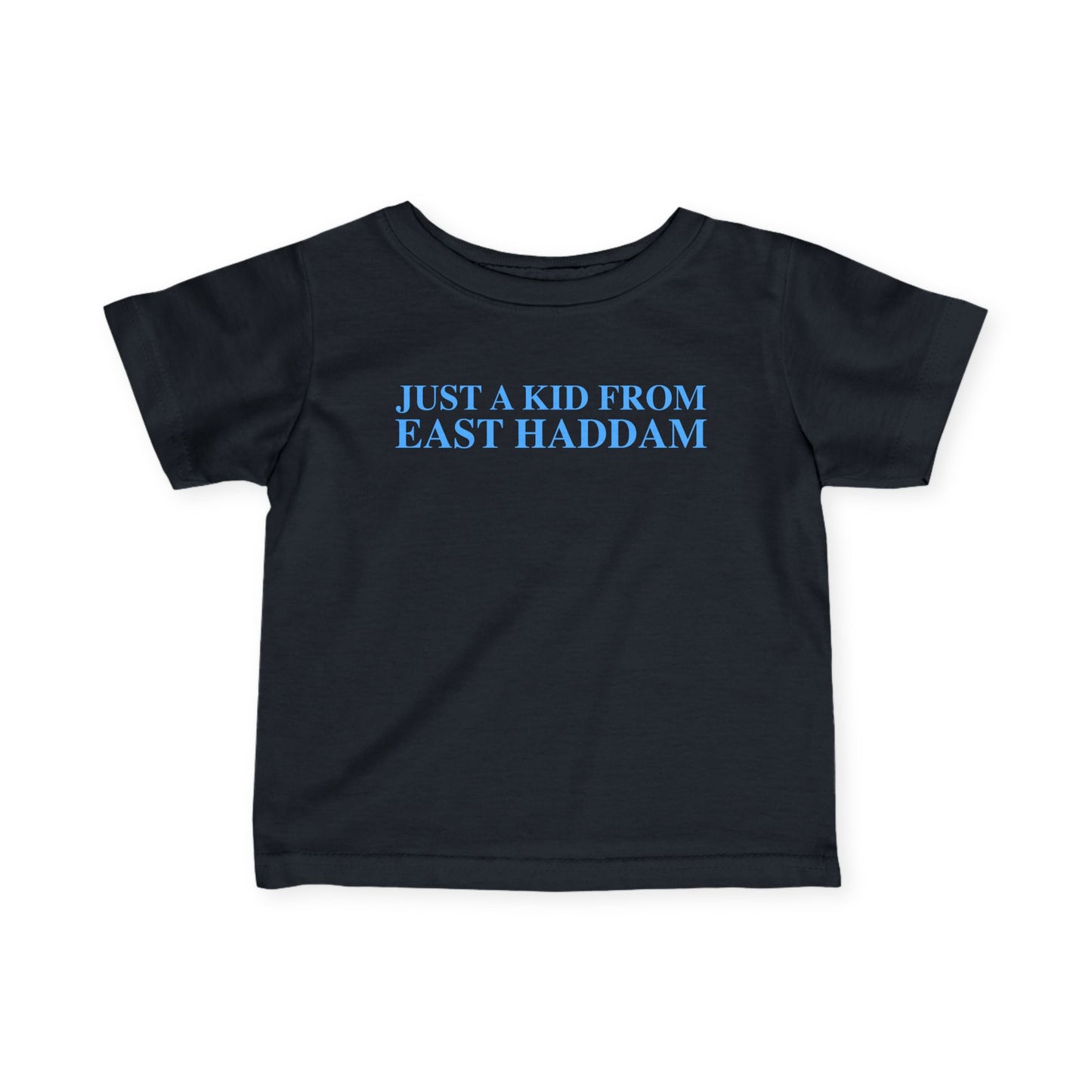 Just a kid from East Haddam Infant Fine Jersey T-Shirt
