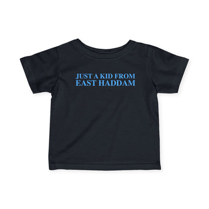 Just a kid from East Haddam Infant Fine Jersey T-Shirt