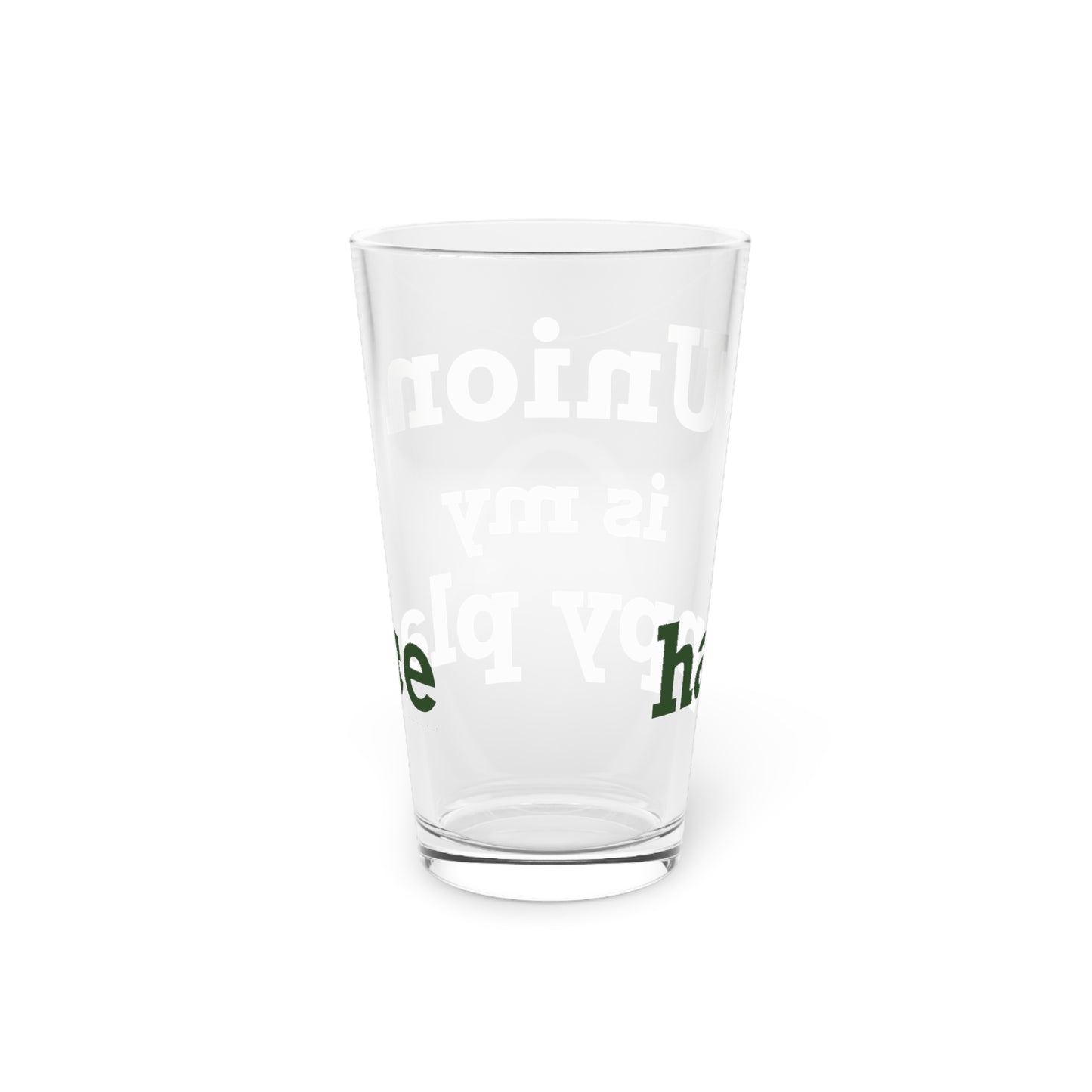 Union is My Happy Place Pint Glass, 16oz