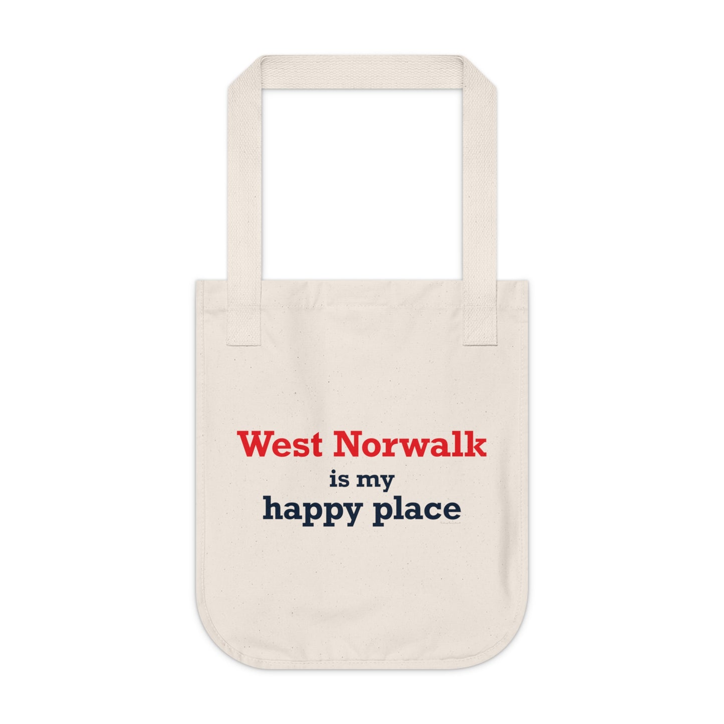 West Norwalk is My Happy Place Organic Canvas Tote Bag