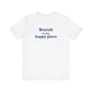 Bozrah is My Happy Place Unisex Jersey Short Sleeve T-Shirt
