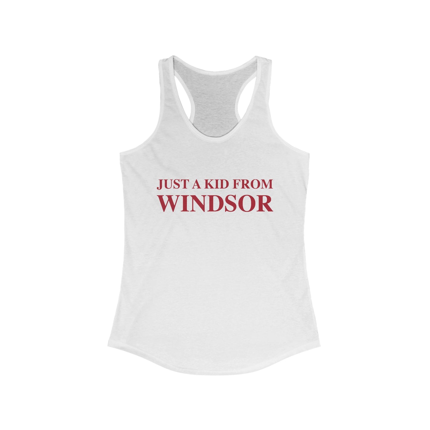 Just a kid from Windsor Women's Ideal Racerback Tank