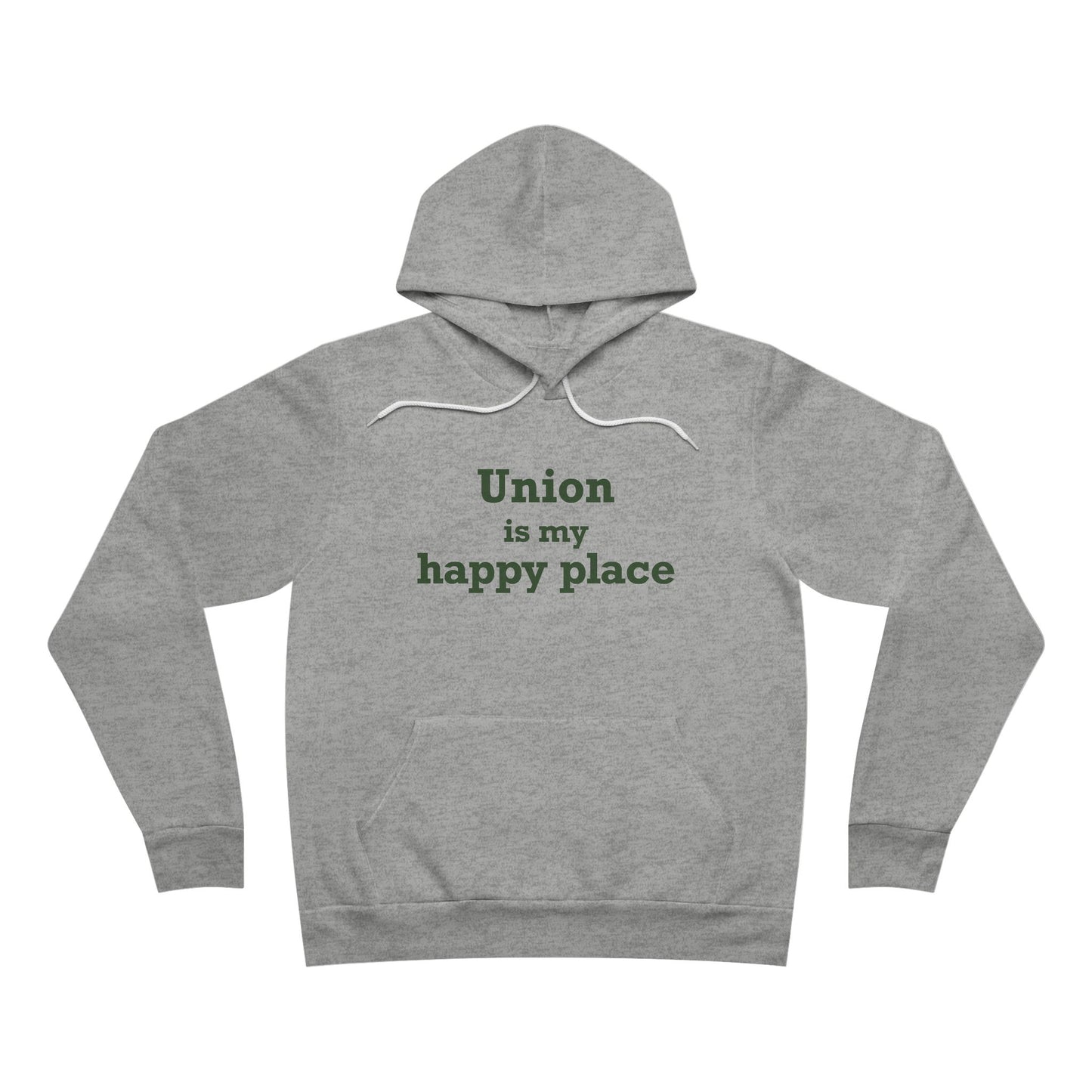 Union is My Happy Place  Unisex Sponge Fleece Pullover Hoodie