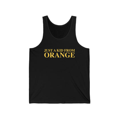 Just a kid from Orange Unisex Jersey Tank Top
