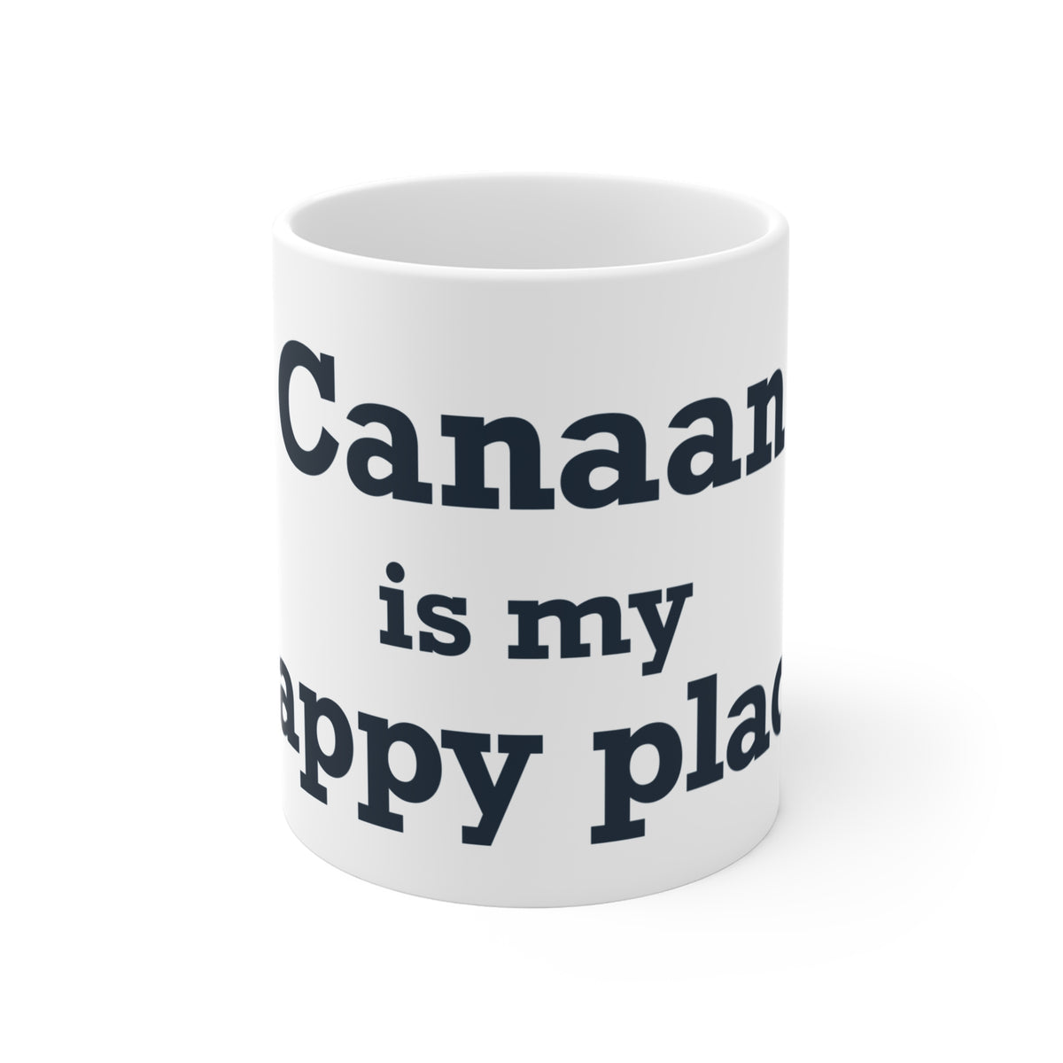 Canaan is my Happy Place Mug 11oz