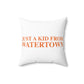 Just a kid from Watertown Polyester Square Pillow