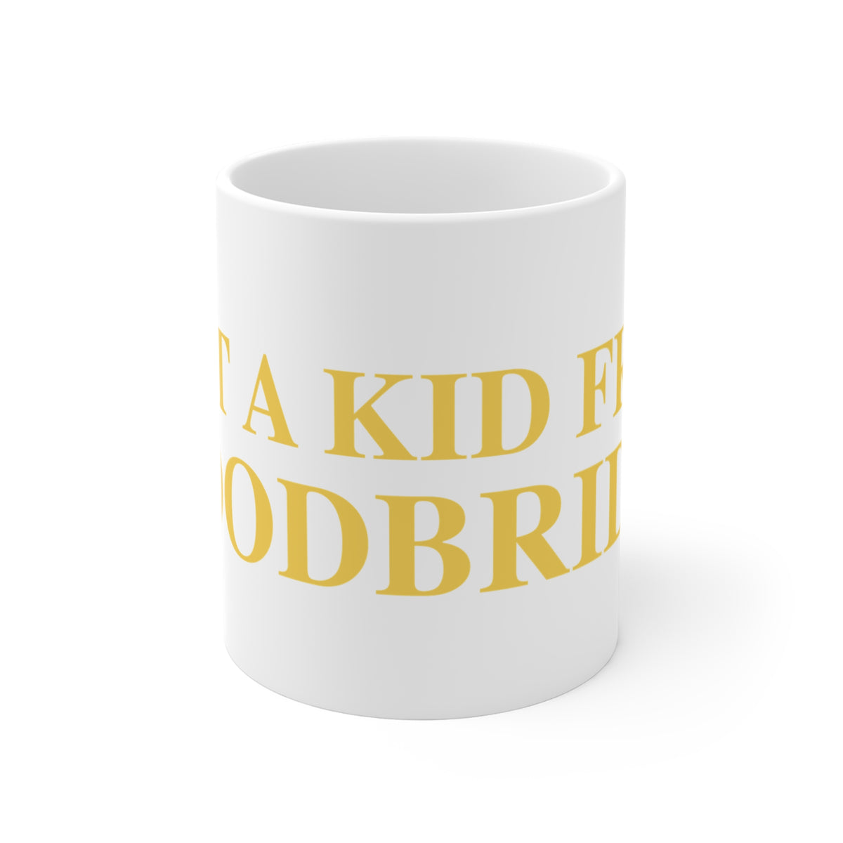 Just a kid from Woodbridge Mug 11oz