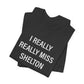 I Really Really Miss Shelton Unisex Jersey Short Sleeve T-Shirt