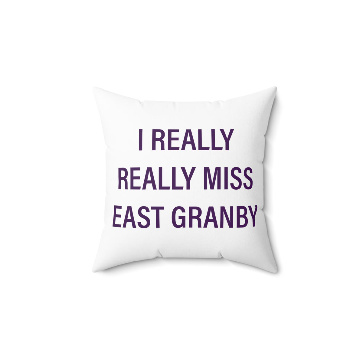I Really Really Miss East Granby Polyester Square Pillow