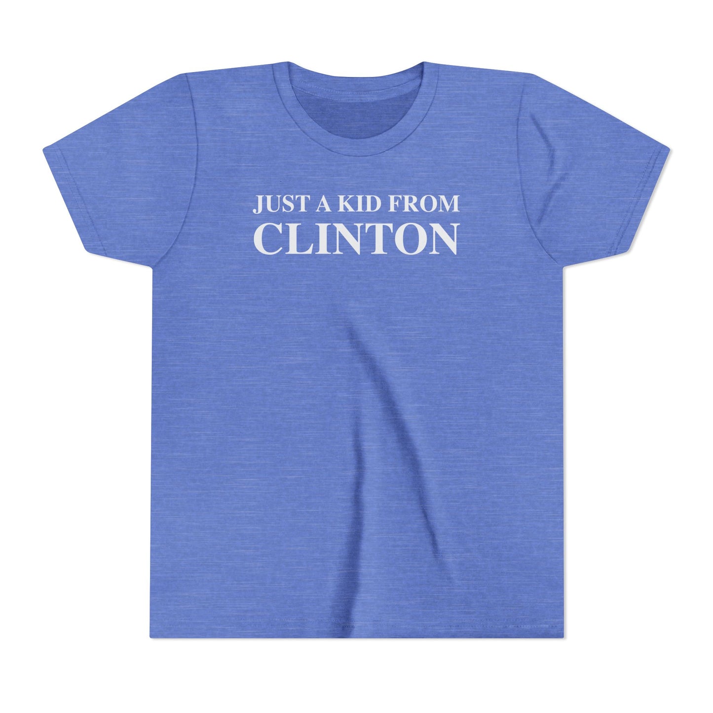 Just a kid from Clinton Youth Short Sleeve T-Shirt
