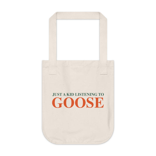 Just a kid listening to Goose - Orange & Green Organic Canvas Tote Bag