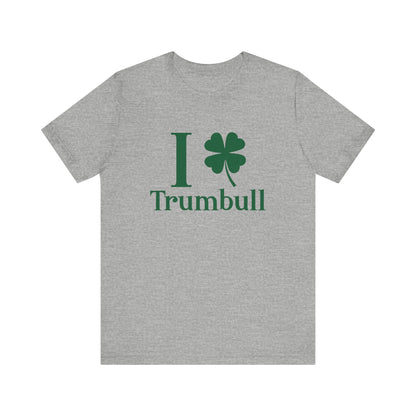 I Clover Trumbull (Green) Unisex Jersey Short Sleeve Tee