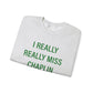 I Really Really Miss Chaplin Unisex Heavy Blend™ Crewneck Sweatshirt