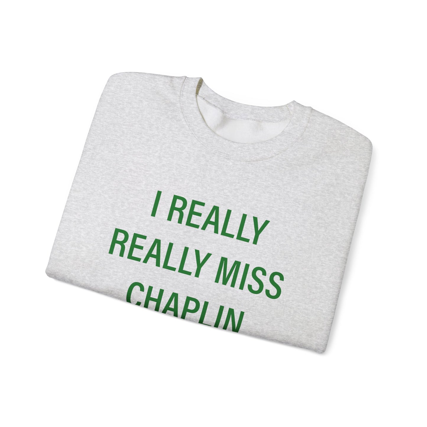 I Really Really Miss Chaplin Unisex Heavy Blend™ Crewneck Sweatshirt