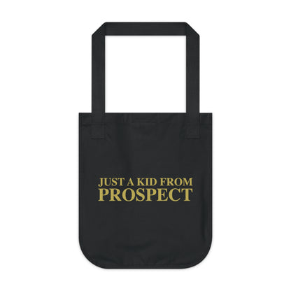 Just a kid from Prospect Organic Canvas Tote Bag
