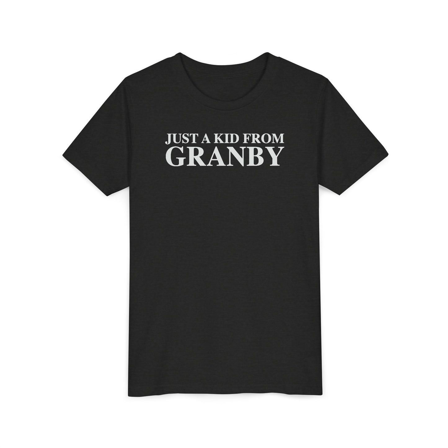 Just a kid from Granby Youth Short Sleeve T-Shirt