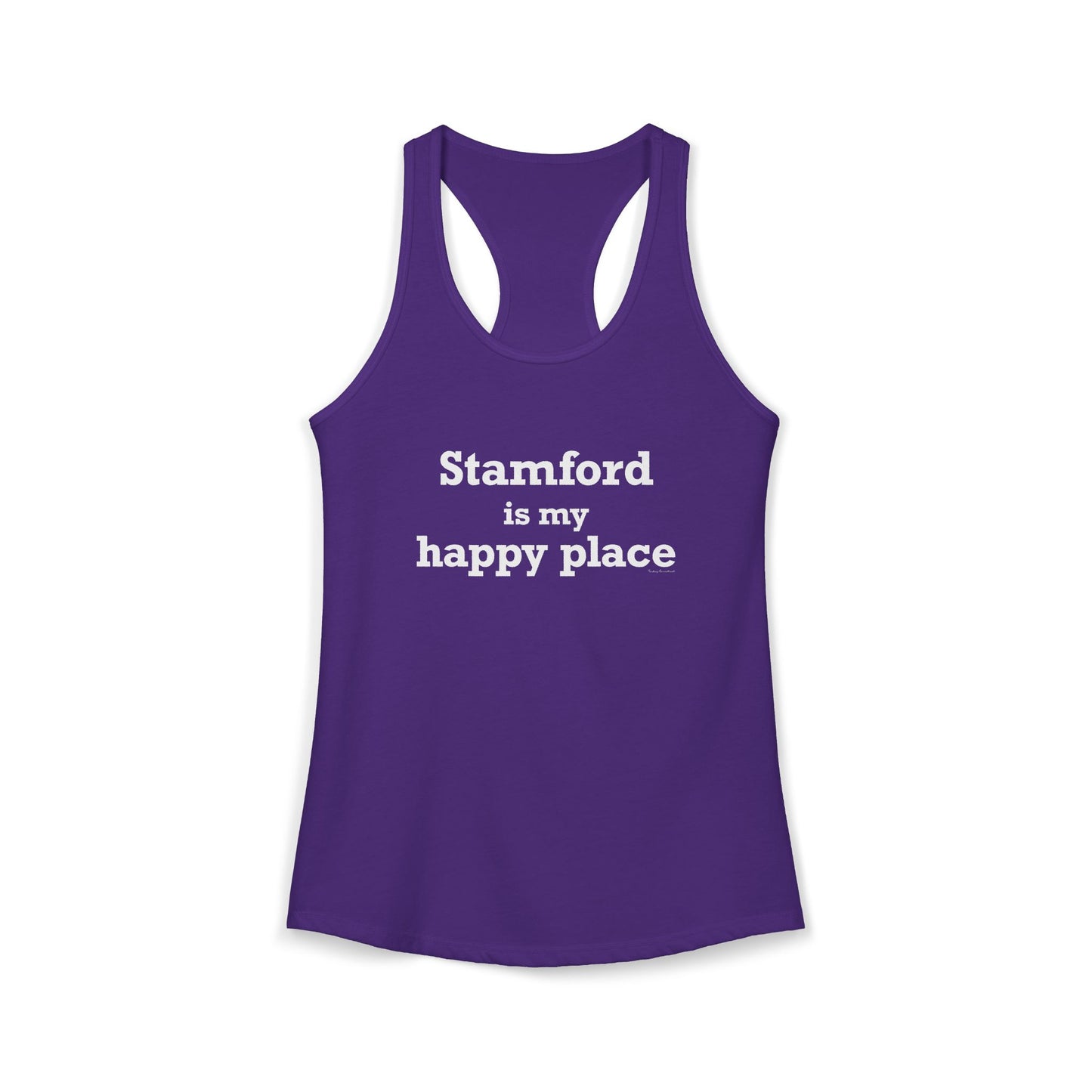 Stamford Is My Happy Place Women's Ideal Racerback Tank Top